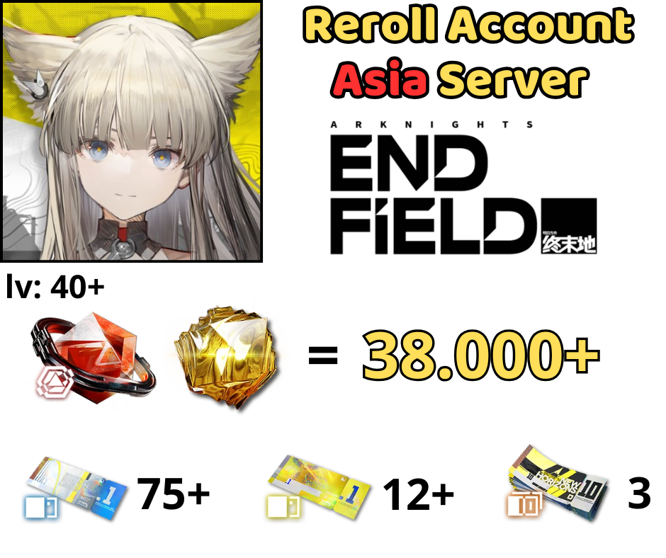 [ASIA] Arknights: Endfield Reroll 38k Oroberyl